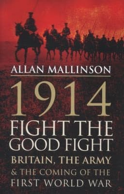 1914 Fight the Good Fight