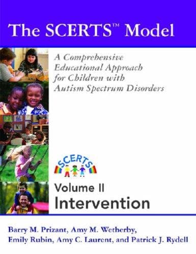 Cover image for The Scerts Model Program Planning And Intervention: A Comprehensive Educational Approach for Young Children With Autism Spectrum Disorders, Volume 2