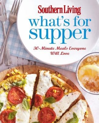 Cover image for Southern Living Whats for Supper