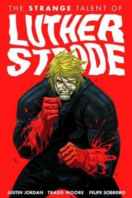Cover image for The Strange Talent Of Luther Strode