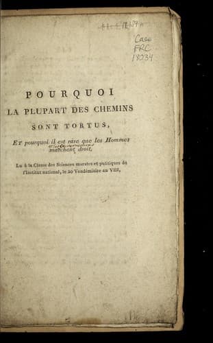 Pourquoi la plupart des chemins sont tortus, et pourquoi il est rare que les hommes marchent droit