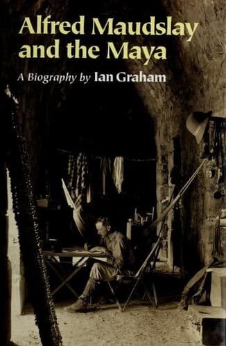 Cover image for Alfred Maudslay and the Maya