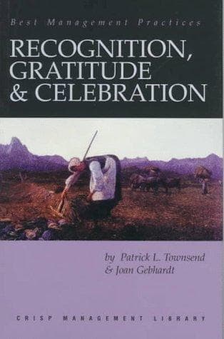 Cover image for Recognition, Gratitude & Celebration (Crisp Management Library) (Crisp Management Library)