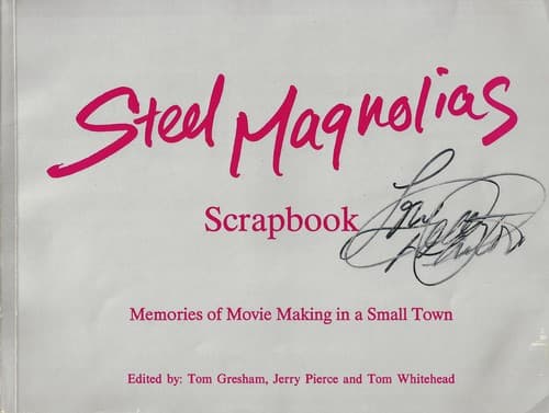 Steel Magnolias Scrapbook