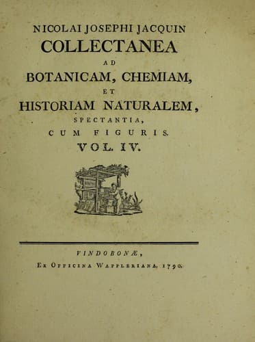 Collectanea Austriaca ad botanicam, chemicam, et historiam naturalem spectantia [cum supplemento]
