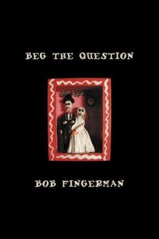 Cover image for Beg the Question (A Minimum Wage Collection)