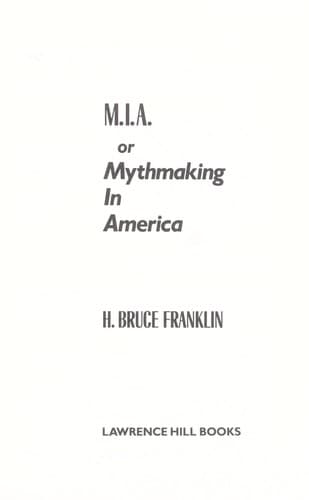 Cover image for M.I.A., or, Mythmaking in America