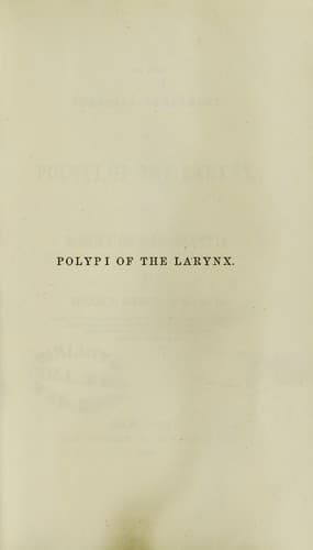 On the surgical treatment of polypi of the larynx : and oedema of the glottis