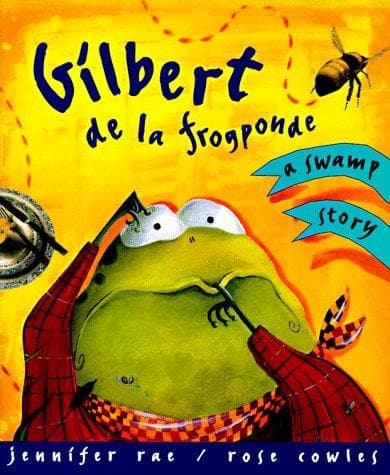 Cover image for Gilbert de la Frogponde