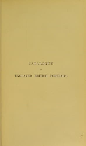 Catalogue of engraved British portraits