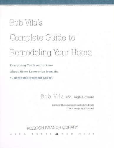 Bob Vila's complete guide to remodeling your home