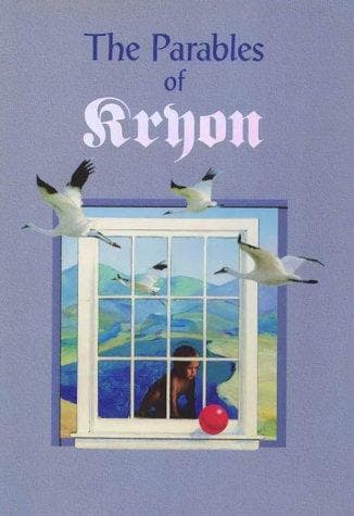 Cover image for The Parables of Kryon