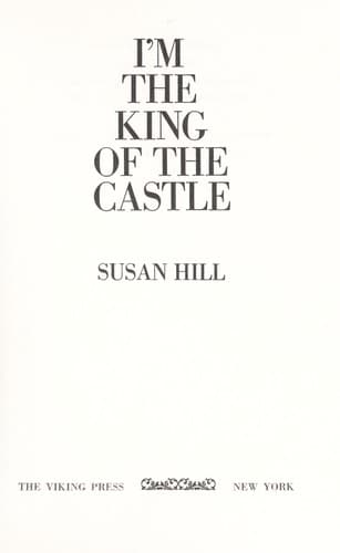 Cover image for I'm the king of the castle.
