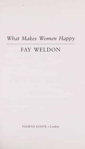 Cover image for WHAT MAKES WOMEN HAPPY.