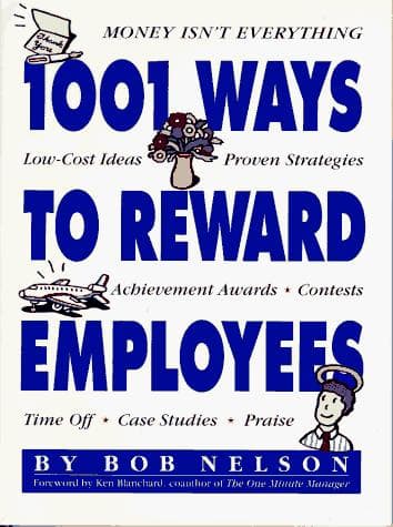 Cover image for 1001 ways to reward employees
