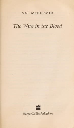 Cover image for The Wire in the Blood