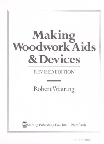 Cover image for Making woodwork aids & devices