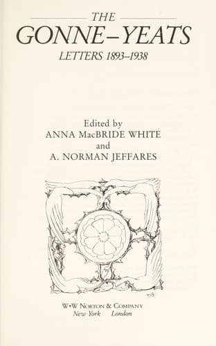 Cover image for The Gonne-Yeats letters 1893-1938