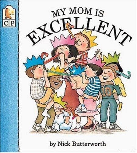 Cover image for My mom is excellent