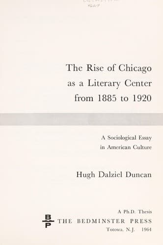 The rise of Chicago as a literary center from 1885 to 1920