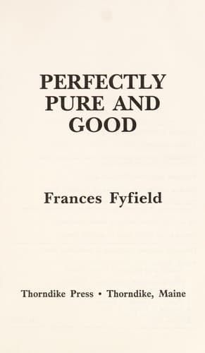 Cover image for Perfectly pure and good