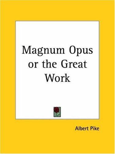 Cover image for Magnum Opus or the Great Work