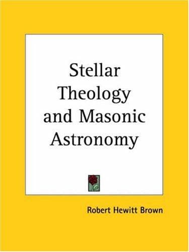Cover image for Stellar Theology and Masonic Astronomy