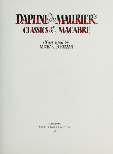 Cover image for Daphne du Maurier's classics of the macabre