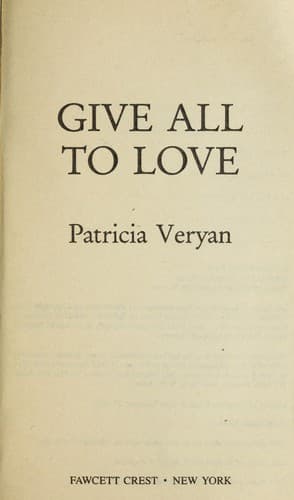 Cover image for Give All to Love