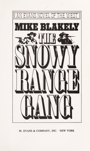 Cover image for The Snowy Range gang