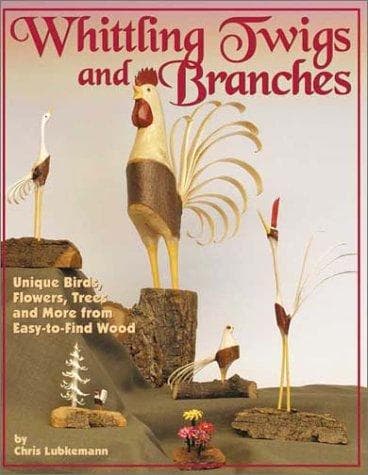 Cover image for Whittling Twigs and Branches
