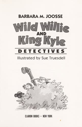 Cover image for Wild Willie and King Kyle Detectives