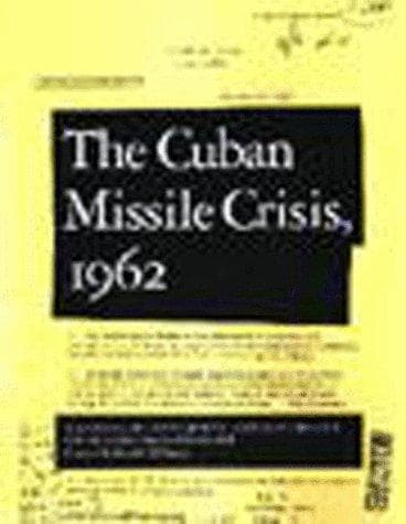 Cover image for The Cuban missile crisis, 1962