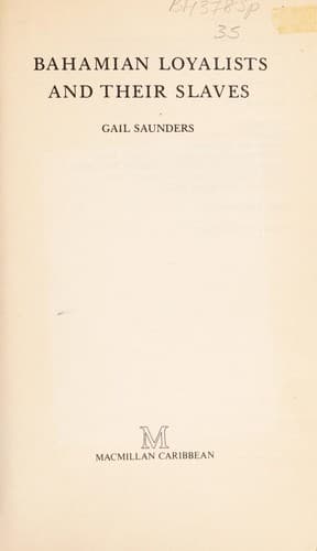 Cover image for Bahamian loyalists and their slaves