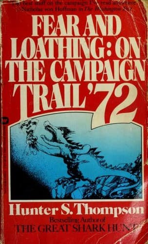 Cover image for Fear and Loathing: On the Campaign Trail '72