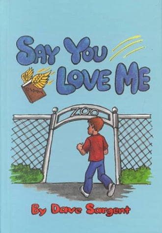 Cover image for Say You Love Me
