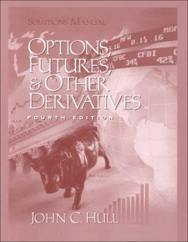 Cover image for Options, Futures and Other Derivatives, Fourth Edition (Solutions Manual)