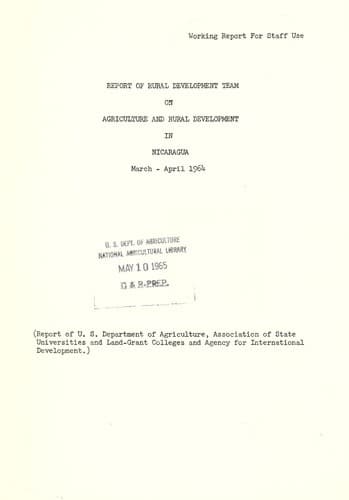 Report of rural development team on agriculture and rural development in Nicaragua, March-April 1964
