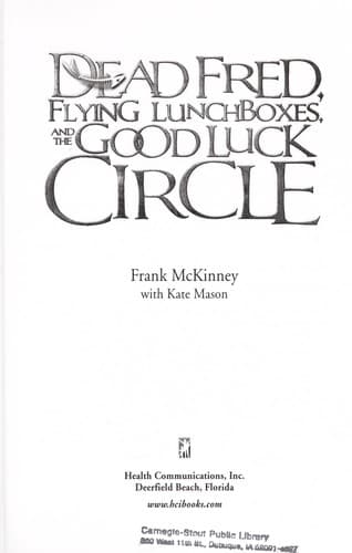 Dead Fred, flying lunchboxes, and the good luck circle