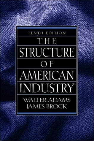 Cover image for The Structure of American Industry (10th Edition)