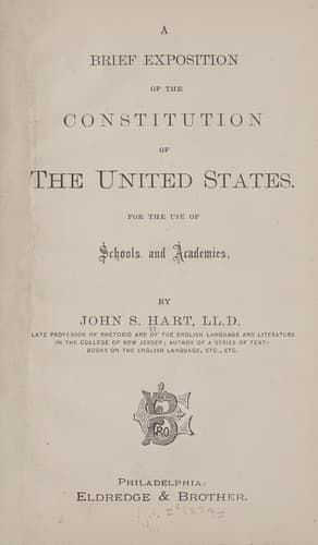 A brief exposition of the Constitution of the United States