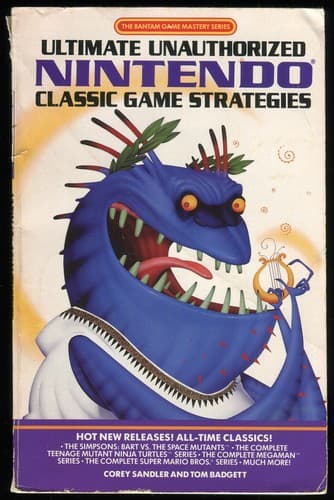 Cover image for Ultimate Unauthorized Nintendo Classic Game Strategies