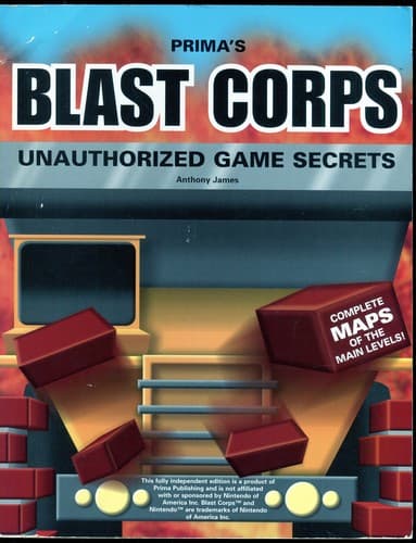 Cover image for Blast Corps: Unauthorized Game Secrets