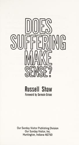 Cover image for Does suffering make sense?
