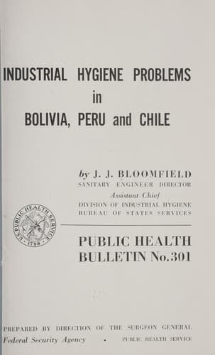 Industrial hygiene problems in Bolivia, Peru and Chile