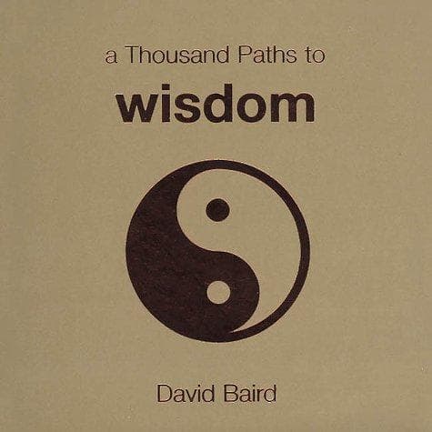 Cover image for A Thousand Paths to Wisdom (Thousand Paths Series)