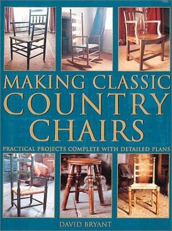 Cover image for Making Classic Country Chairs