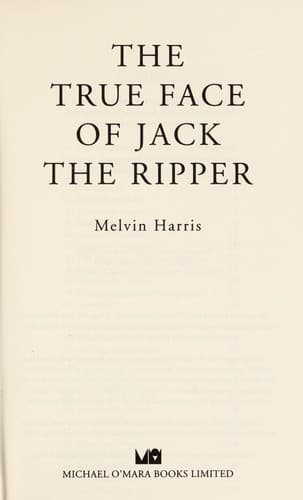Cover image for The true face of Jack the Ripper