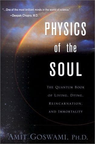 Physics of the Soul