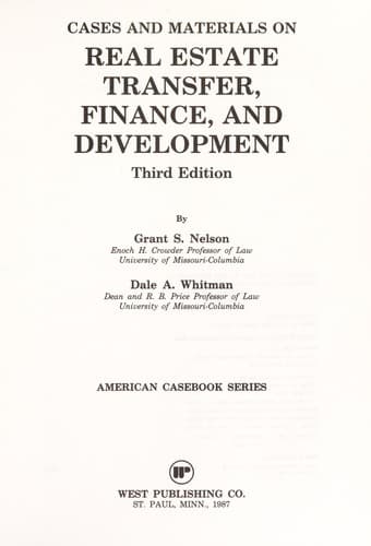 Cover image for Cases and materials on real estate transfer, finance, and development